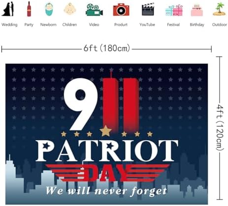 911 Patriot Day Backdrop Banner 6x4FT We Will Never Forget Background