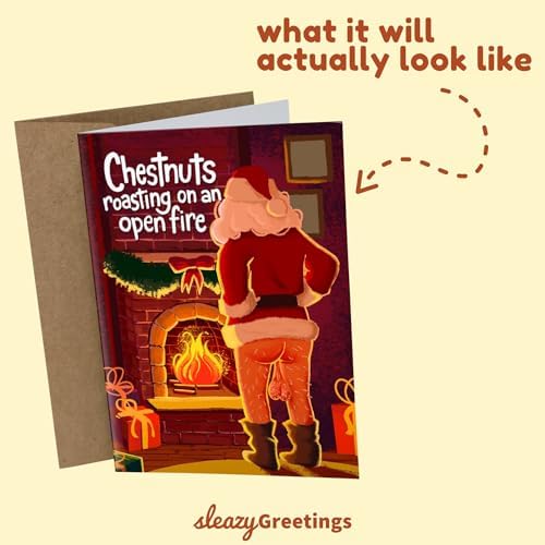 Sleazy Greetings Funny Christmas Card for Men or Women - Hilarious Holiday Card for Best Friend - Inappropriate Christmas Card for Him or Her - Rude Christmas Card for Adults - Chestnuts Roasting