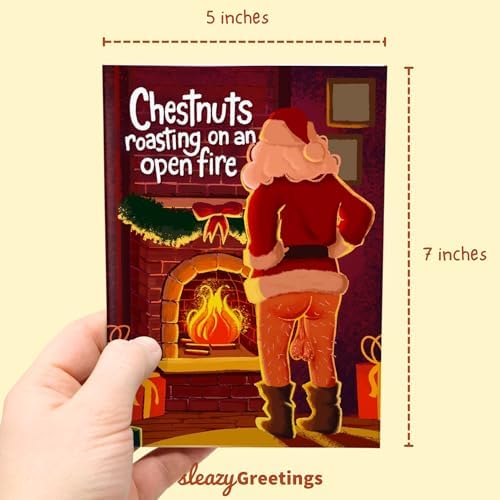 Sleazy Greetings Funny Christmas Card for Men or Women - Hilarious Holiday Card for Best Friend - Inappropriate Christmas Card for Him or Her - Rude Christmas Card for Adults - Chestnuts Roasting