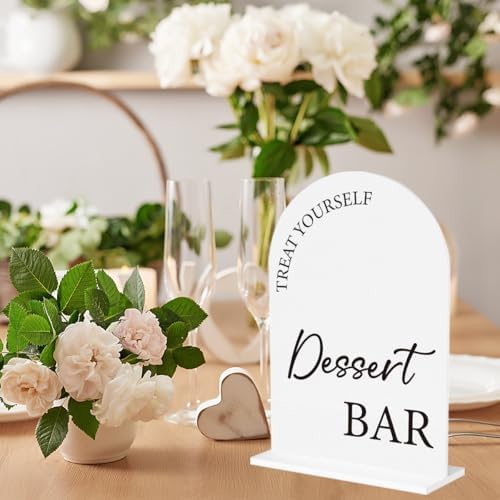 Dessert Bar Sign Treat Yourself Sign Snack Bar Decor for Wedding Engagement Bridal Shower Baby Shower Ceremony Reception Event Party Acrylic Decor 5"x7"