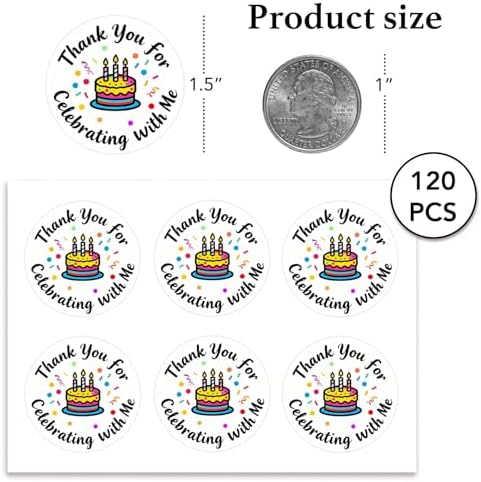 120 x Thank You for Celebrating with Me Birthday Stickers, Birthday Party Favor Tags for Gifts Packing, Round Birthday Envelope Seals, Party Favor Labels