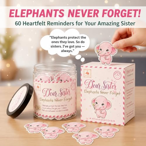 Positive Elephant Jar for Sister — 60 Encouragement Cards, Elephants Never Forget, Sister Birthday Mothers Day Graduation Gift, Inspirational Elephant Gifts for Women