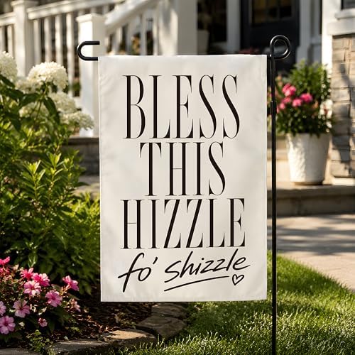 Bless This Hizzle fo’ Shizzle Garden Flag - Double Sided Welcome Garden Flags | Fall Decor Accessories for Garden Yard Porch Patio Lawn Outdoor Outside Decorations
