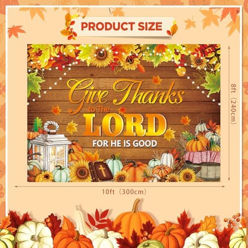 Give Thanks to The Lord Banner Backdrop 10x8FT Christian Thanksgiving Decorations Background Autumn Maple Leaves Pumpkins Religious Thanksgiving Harvest Party Supplies Wall Decor