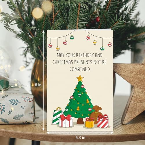 Funny Christmas Birthday Card for Him Her, Humorous December Bday Card Gift for Friends Sister Brother, May Your Birthday And Christmas Presents Not Be Combined