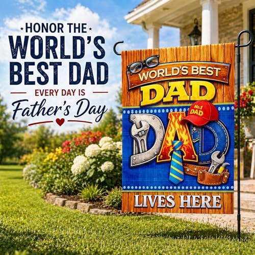 Fathers Day Decorations - WORLD'S BEST DAD Garden Flag | Dad Gifts for Fathers Day | Double Sided Father's Day Garden Banners for Outdoor Outside Patio Lawn Home Patry Decor