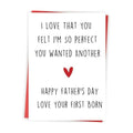 Funny Fathers Day Gift, Father Day Gifts from Son Daughter, Daddy Father's Day Card, Happy Father's Day Love Your First Born