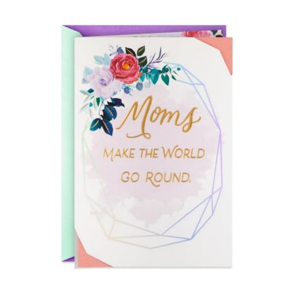Hallmark Mother's Day Card with Envelope (Moms Make the World Go Round)