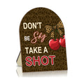 Cherry Take a Shot Wooden Sign, Cheetah Party Table Sign with Stand, 8x10