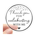 100PCS Thank You for Celebrating with Me Stickers, Clear Black Foil Party Favor Labels for Birthday, Baby Shower, Bridal Shower, Graduation & Gift Bag Packaging 1.6 Inch